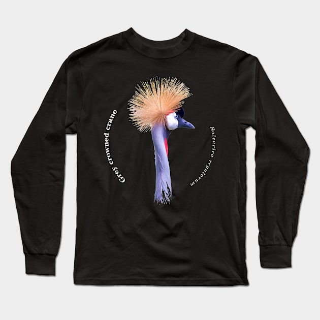 Grey crowned crane tropical bird pin white text Long Sleeve T-Shirt by Ornamentum